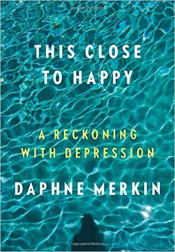 The cover of This Close to Happy: A Reckoning with Depression