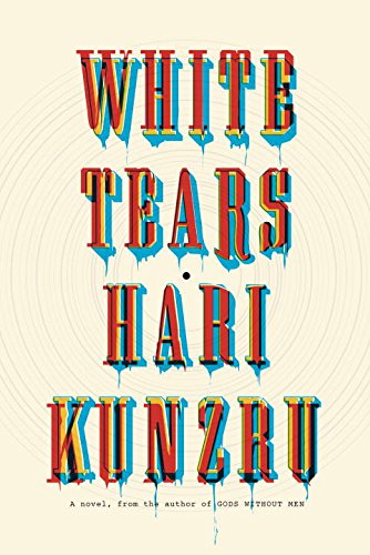 The cover of White Tears: A novel