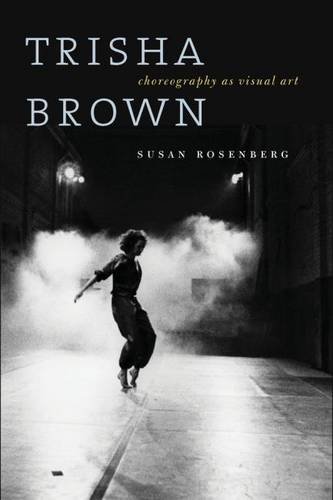 The cover of Trisha Brown: Choreography as Visual Art
