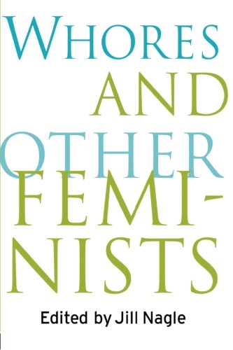 The cover of Whores and Other Feminists