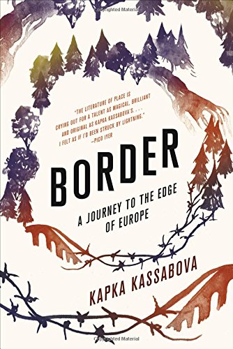 The cover of Border: A Journey to the Edge of Europe