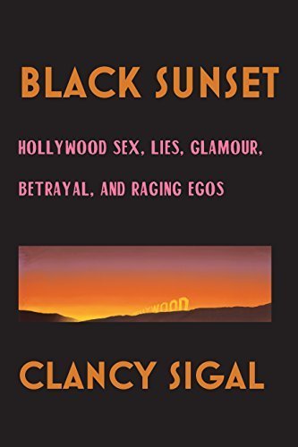 The cover of Black Sunset: Hollywood Sex, Lies, Glamour, Betrayal and Raging Egos