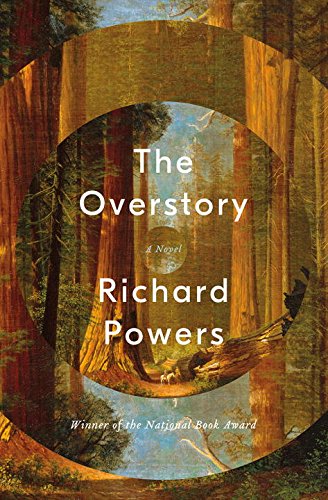 The cover of The Overstory: A Novel