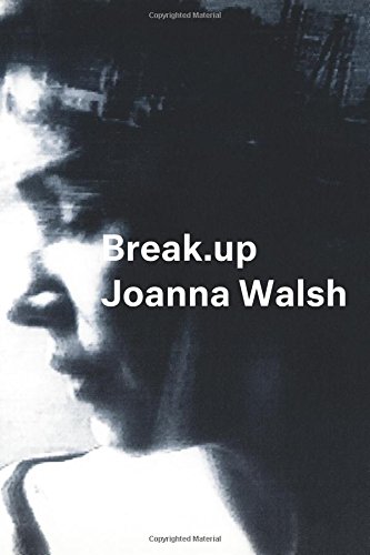 The cover of Break.up: A Novel in Essays (Semiotext(e) / Native Agents)