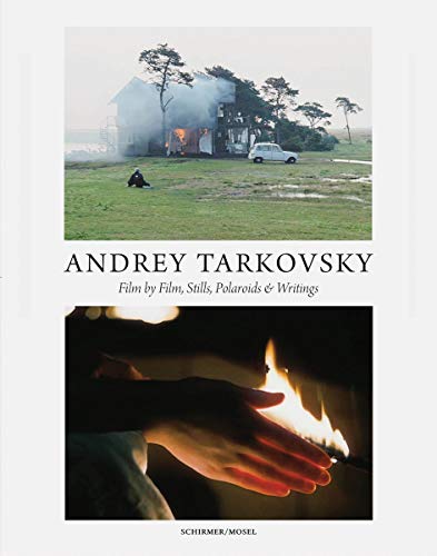 The cover of Andrey Tarkovsky: Life and Work: Film by Film, Stills, Polaroids & Writings