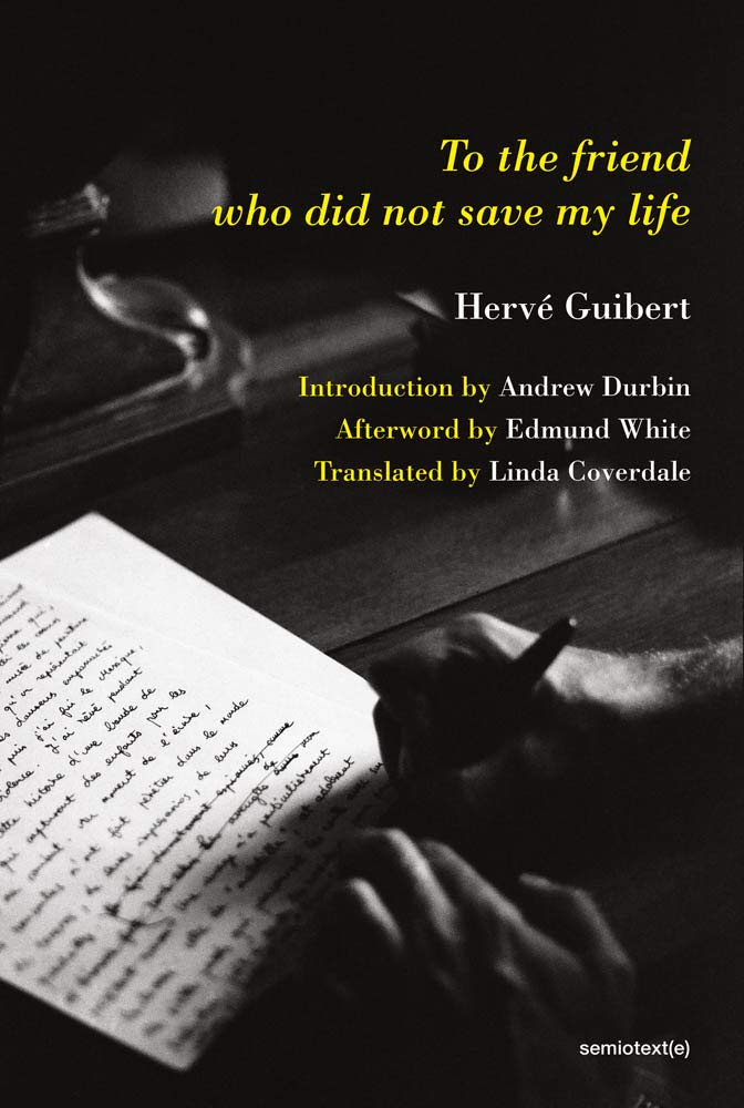 The cover of To the Friend Who Did Not Save My Life