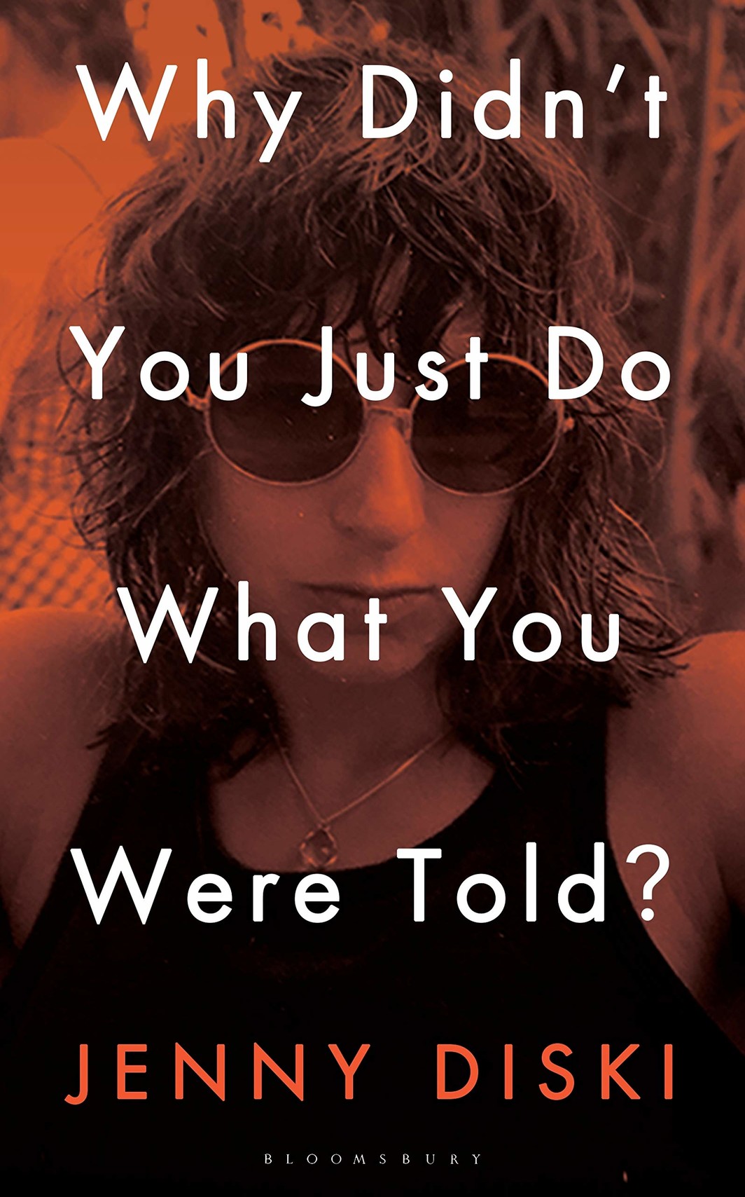The cover of Why Didn’t You Just Do What You Were Told?