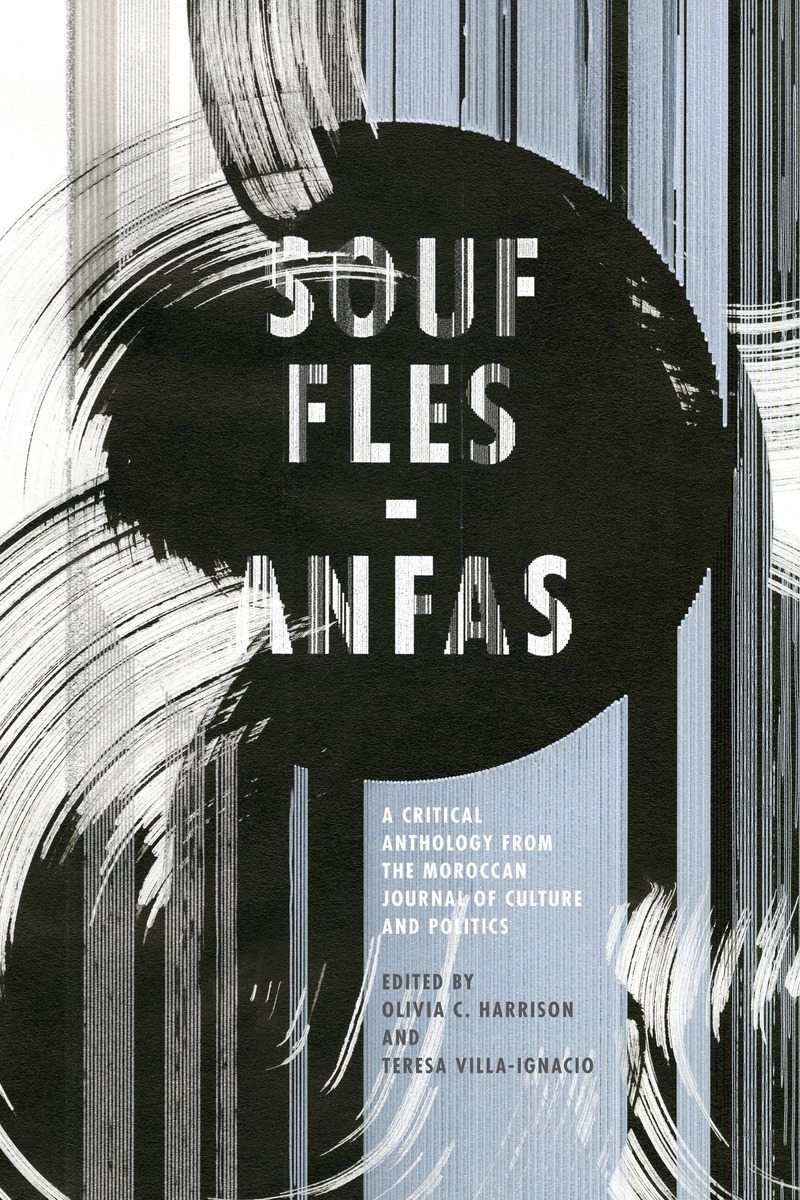The cover of Souffles-Anfas: A Critical Anthology from the Moroccan Journal of Culture and Politics