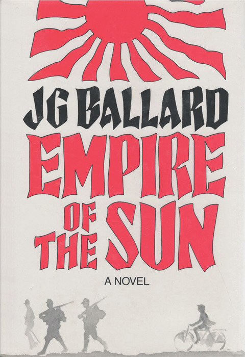 J. G. Ballard’s Empire of the Sun, first edition, 1984.