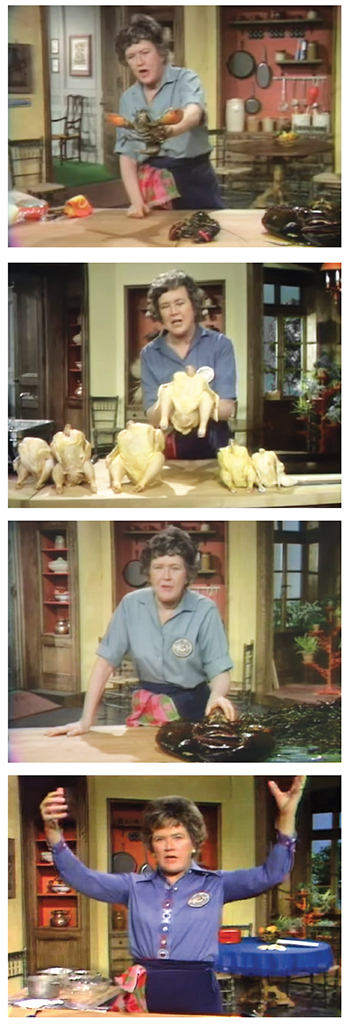 Julia Child in four episodes of The French Chef, 1971–72. PBS.