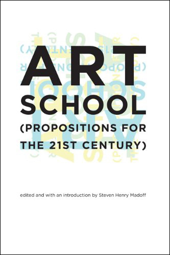 The cover of Art School: (Propositions for the 21st Century)